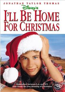 I'll be home for Christmas [videorecording] / Walt Disney Pictures, a Mandeville Films production ; produced by David Hoberman, Tracey Trench ; screenplay by Tom Nursall & Harris Goldberg ; directed by Arlene Sanford.