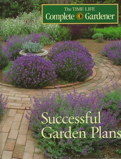 Successful garden plans / by the editors of Time-Life Books.