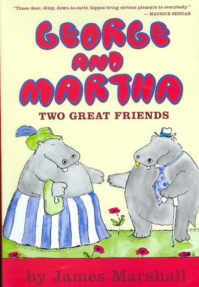 George and Martha : two great friends / written and illustrated by James Marshall.