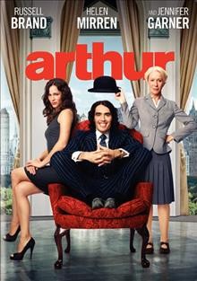 Arthur [videorecording] / Warner Bros. Pictures presents ; a Kevin McCormick, MBST Entertainment, Bencerspink production ; screenplay by Peter Baynham ; produced by Larry Brezner ... [et al.] ; directed by Jason Winer.