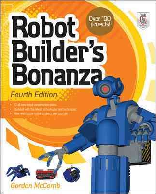 Robot builder's bonanza / Gordon McComb.