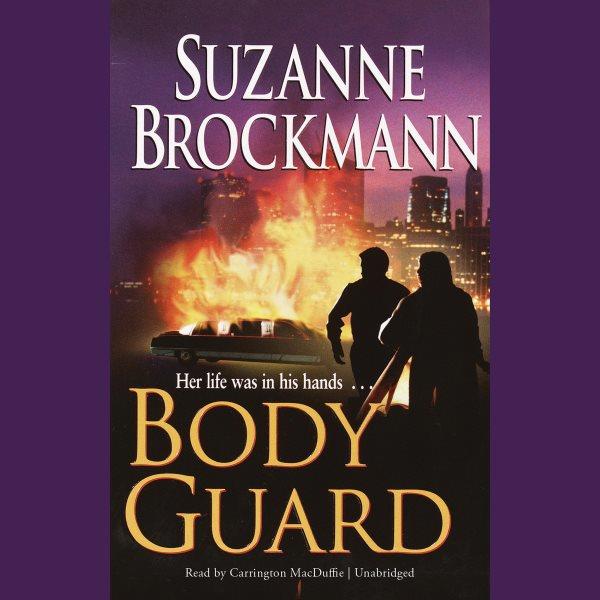 Bodyguard [electronic resource] / Suzanne Brockmann.