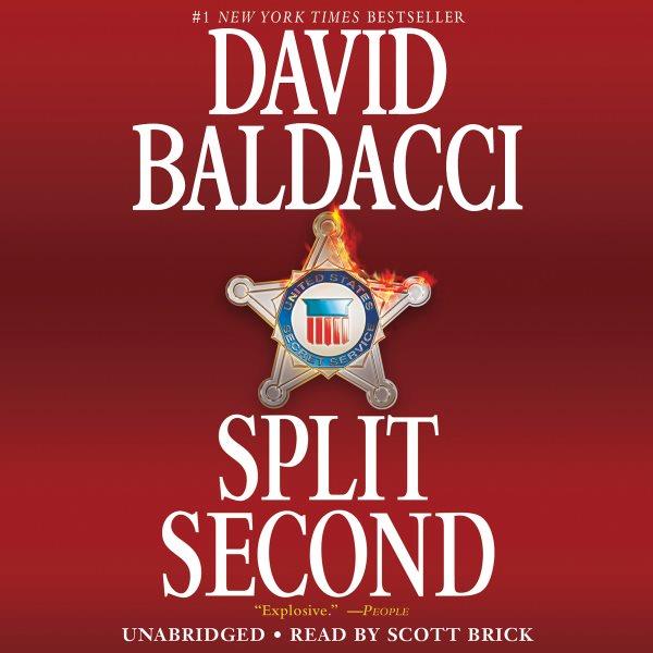 Split second [electronic resource] / David Baldacci.