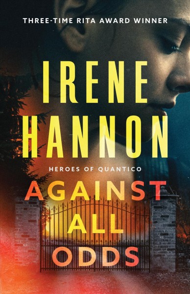 Against all odds [electronic resource] / Irene Hannon.