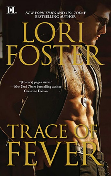 Trace of fever [electronic resource] / Lori Foster.