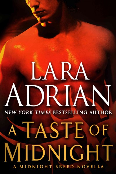 A taste of midnight [electronic resource] : a midnight breed novella / Lara Adrian.