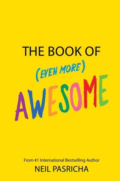 Book of Even More Awesome [electronic resource].