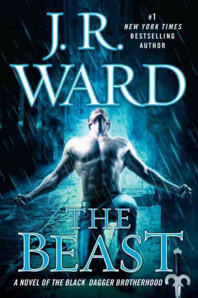 The beast / J.R. Ward.