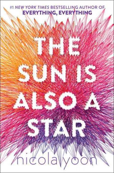 The sun is also a star / Nicola Yoon.