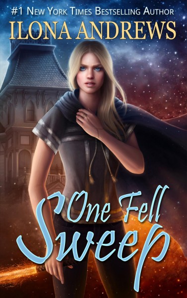 One fell sweep / Ilona Andrews.