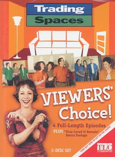 Trading spaces. Viewer's choice [DVD videorecording] / produced by Banyan Productions for TLC ; Artisan Home Entertainment ; Family Home Entertainment.