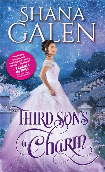 Third son's a charm / Shana Galen.