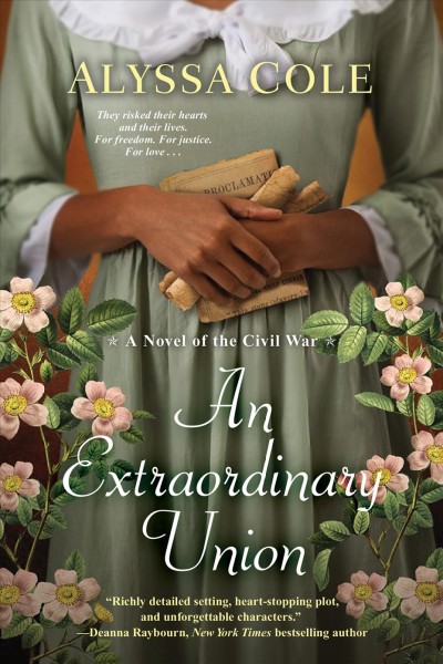 An extraordinary union / Alyssa Cole.