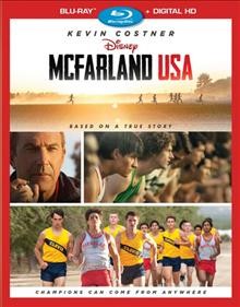 McFarland [Blu-ray] / directed by Niki Caro ; produced by Mark Ciardi, Gordon Gray.