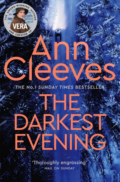 The darkest evening / Ann Cleeves.