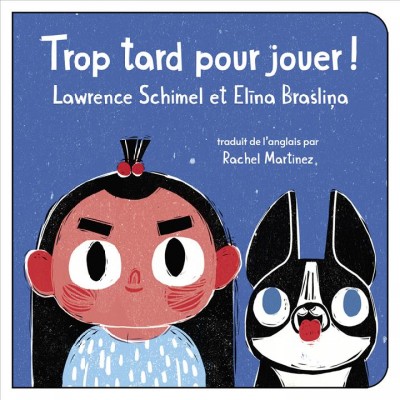 TROP TARD POUR JOUER! [electronic resource].