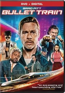 Bullet train [DVD videorecording] / Columbia Pictures presents ; an 87North production ; directed by David Leitch ; screenplay by Zak Olkewicz ; produced by Kelly McCormick, David Leitch, Antoine Fuqua.