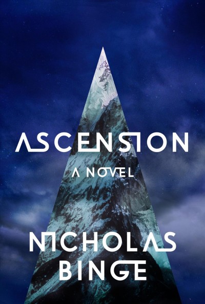 Ascension : a novel / Nick Binge.