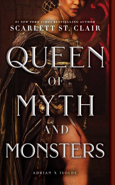 Queen of myth and monsters [electronic resource] / Scarlett St. Clair.