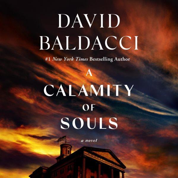 A Calamity of Souls / David Baldacci.