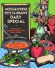 Moosewood Restaurant daily special : more than 275 recipes for soups, stews, salads & extras  Cover Image