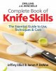 Zwilling J.A. Henckels complete book of knife skills : the essential guide to use, techniques & care  Cover Image