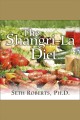The Shangri-la diet the no hunger, eat anything, weight-loss plan  Cover Image