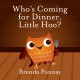Who's coming for dinner, Little Hoo? Cover Image