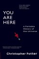 You are here a portable history of the universe. Cover Image