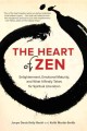 The heart of zen enlightenment, emotional maturity, and what it really takes for spiritual liberation  Cover Image