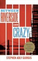 Between Riverside and crazy  Cover Image