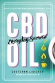 Go to record CBD oil : everyday secrets : a lifestyle guide to hemp-der...