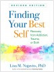 Go to record Finding your best self : recovery from addiction, trauma, ...