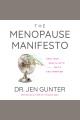 The menopause manifesto : Own Your Health with Facts and Feminism  Cover Image