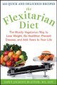 The flexitarian diet : the flexible way to lose weight and be healthier  Cover Image